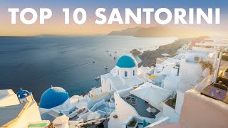 TOP 10 PLACES TO VISIT IN SANTORINI GREECE [upl. by Sualohcin581]