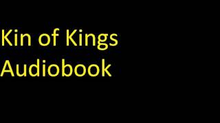 The Kin of Kings 1 Kin of Kings Audiobook [upl. by Riane]