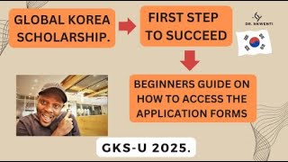 FIRST STEP WHEN APPLYING FOR GLOBAL KOREA SCHOLARSHIP UNDERGRADUATE GKS  2024 2025 [upl. by Beverly492]