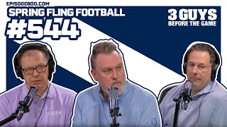 3 Guys Before the Game  Spring Fling Football Episode 544 [upl. by Tavis463]