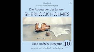 Junger Sherlock Holmes  Folge 10 Eine einfache Rezeptur Komplettes Hörbuch [upl. by Ahtreb558]