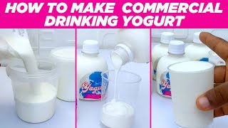 How to make Drinking Yogurt  Commercial Drinking Yogurt [upl. by Felike]