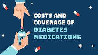 Costs and Coverage of Diabetes Medications  Dr Curnew MD [upl. by Trip]