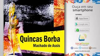 Audiolivro  Quincas Borba [upl. by Adnal]