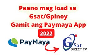 PAANO MAG LOAD SA GSATGPINOY GAMIT ANG PAYMAYA APP  HOW TO LOAD GSATGPINOY USING PAYMAYA APP [upl. by Spiegelman]