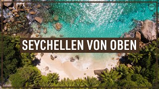 Seychellen von Oben 2018 [upl. by Atiuqet815]