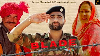 Blade  Sumit Jaat  Thara Bhai Joginder  Triminati Record new Haryanvi Song 2021 [upl. by Ecahc]