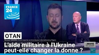 Laide de lOtan à lUkraine va telle changer la donne contre la Russie sur le plan militaire [upl. by Neelyk]