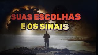 SUAS ESCOLHAS E OS SINAIS [upl. by Medrek121]