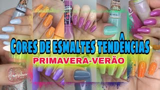 Cores de esmaltes tendências primaveraverão [upl. by Stillman182]