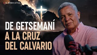 De Getsemaní a la Cruz del Calvario —AntonioBolainez® [upl. by Adiana617]