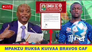 🔴BREAKING CAF WATOA KIBALI CHA ELIE MPANZU KUIVAA BRAVOS KOMBE LA SHILIKIAHO AFRIKA [upl. by Arabrab247]