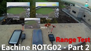 ROTG02 OTG FPV Receiver  Part 2  Range Test SBS Comparison with ROTG01 [upl. by Eduino]