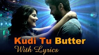 Kudi Tu Butter  Full Song With Lyrics  Bajatey Raho [upl. by Yenalem]