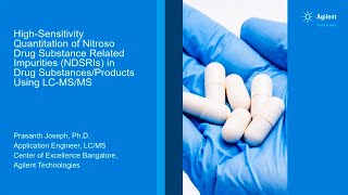 HighSensitivity Quantitation of Nitrosamine Impurities in Drug Substances Using LCMSMS [upl. by Aicelet]