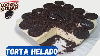 Torta Helado Galletas y crema  Helado casero cookies and cream  Torta de OREO [upl. by Eillime]