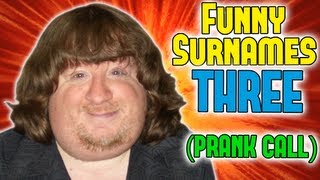 FUNNY SURNAMES 3  Prank Call [upl. by Tullus]