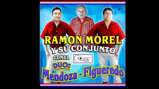 6 Roipota che irurami  Ramón Morel y su Conjunto con el Dúo Mendoza  Figueredo [upl. by Danelle]