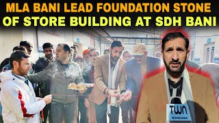 MLA Bani Dr Rameshwar Singh lead Foundation Stone of Store Building at SDH Bani [upl. by Horwath]