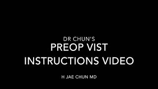 Dr Chuns preop instructions video [upl. by Milas]