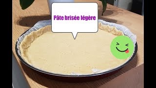 PÂTE BRISÉE LÉGÈRE [upl. by Ttennaej]