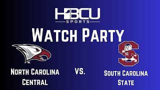 HBCU Sports Live NCCU vs SC State Watch Party [upl. by Norrabal]