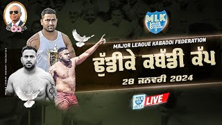 Dhudike Moga  MLK Kabaddi Cup 2024 Live Now [upl. by Nahsab651]