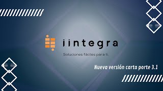 Nueva versión Carta Porte 3 1 iiNtegra 2 [upl. by Alebasi]