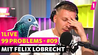 Felix Lobrecht Wie viele Tauben sind zu viel  1LIVE 99 Problems 09 [upl. by Xyla507]