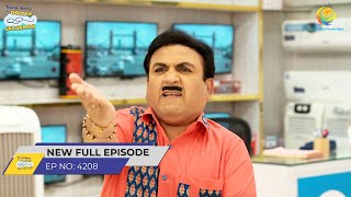 FULL EPISODE 4208 Jethalal ko Laga Shock Taarak Mehta Ka Ooltah Chashmah [upl. by Yggam]