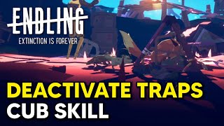 Endling Extinction is Forever  DEACTIVATE TRAPS Skill How to Learn New Cub Skill [upl. by Mireille399]