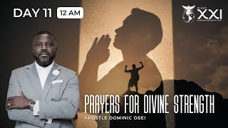 PRAYERS FOR DIVINE STRENGTH DAY 11 12AM  APOSTLE DOMINIC OSEI  MARRIAGE amp DESTINY FAST 2024 KFT [upl. by Xever]