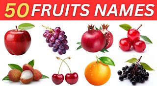 Fruits Vocabulary  50 Fruits Names in English with Pictures  Name of Fruits in English [upl. by Lurlene88]