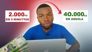 COMO GANHAR DINHEIRO NA INTERNET EM ANGOLA FIZ 45 MIL KWANZA EM 5 MINUTOS [upl. by Garate8]