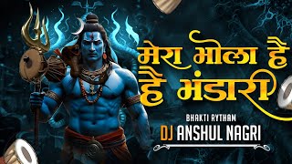 Mera Bhola Bhandari Dj Anshul Nagri [upl. by Cicenia]