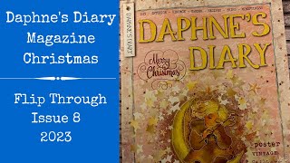 Daphnes Diary Magazine Issue 8 2023  Christmas Issue  Flip Through [upl. by Amarillas447]