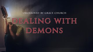 DEALING WITH DEMONS [upl. by Killy]