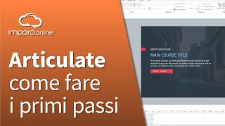 Tutorial  Come creare una video lezione con Articulate 360 [upl. by Adamok]