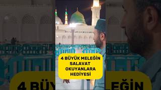 4 Büyük Meleğin Günde 10 Salavat Okuyana HediyesiMutlaka İzleyin [upl. by Mora]