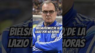 BIELSA DT de LAZIO por 48 HORAS  futbol [upl. by Partridge]