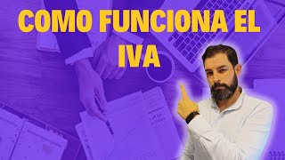 IVA para Autónomos Explicado Fácil Todo lo que Necesitas Saber [upl. by Ragan]