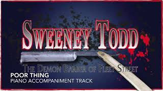 Poor Thing  Sweeney Todd  Piano AccompanimentRehearsal Track [upl. by Betteanne]