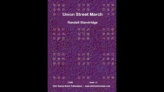 Union Street March  Randall Standridge [upl. by Tolliver]