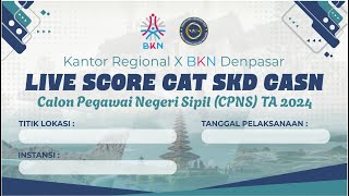 24 OKTOBER 2024 LIVE SCORE SKD CPNS 2024 TILOK MANDIRI BKN DENPASAR STIKOM BALI [upl. by Ahsyak13]