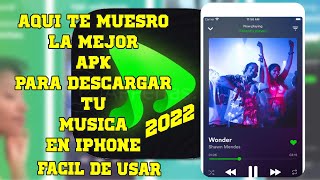 Descargar MUSICA En IPHONES 2022 Mejor APK PARA BAJAR MUSICAFACIL DE USAR 👍👌 [upl. by Irtimid897]