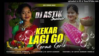 New Karma Puja Dj Song 2024  Kekar Lagi Go Karma Karle Grv Power Bass  Dj Astik Sarbari [upl. by Evoy]