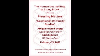 Abolitionist University Studies Abigail Huston Boggs and Nick Mitchell [upl. by Adohr523]