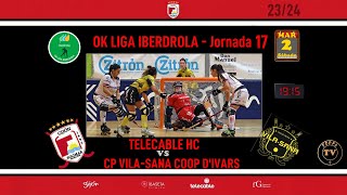 DIRECTO TELECABLE HC vs CP VILASANA COOP DIVARS  OK LIGA IBERDROLA  Jornada 17 [upl. by Anthiathia393]