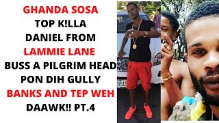 GHANDA SOSA TOP KLLA DANIEL BRO BOWZA FLY A PILGRIM SOUPY SOUPY amp BLIND A JANKRO BRAAWL PT4 [upl. by Salomon]