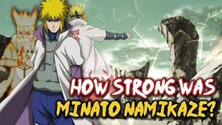 How Strong Is Minato Namikaze [upl. by Baird]